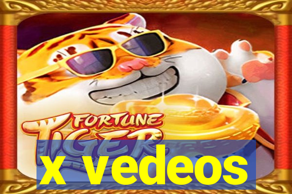 x vedeos